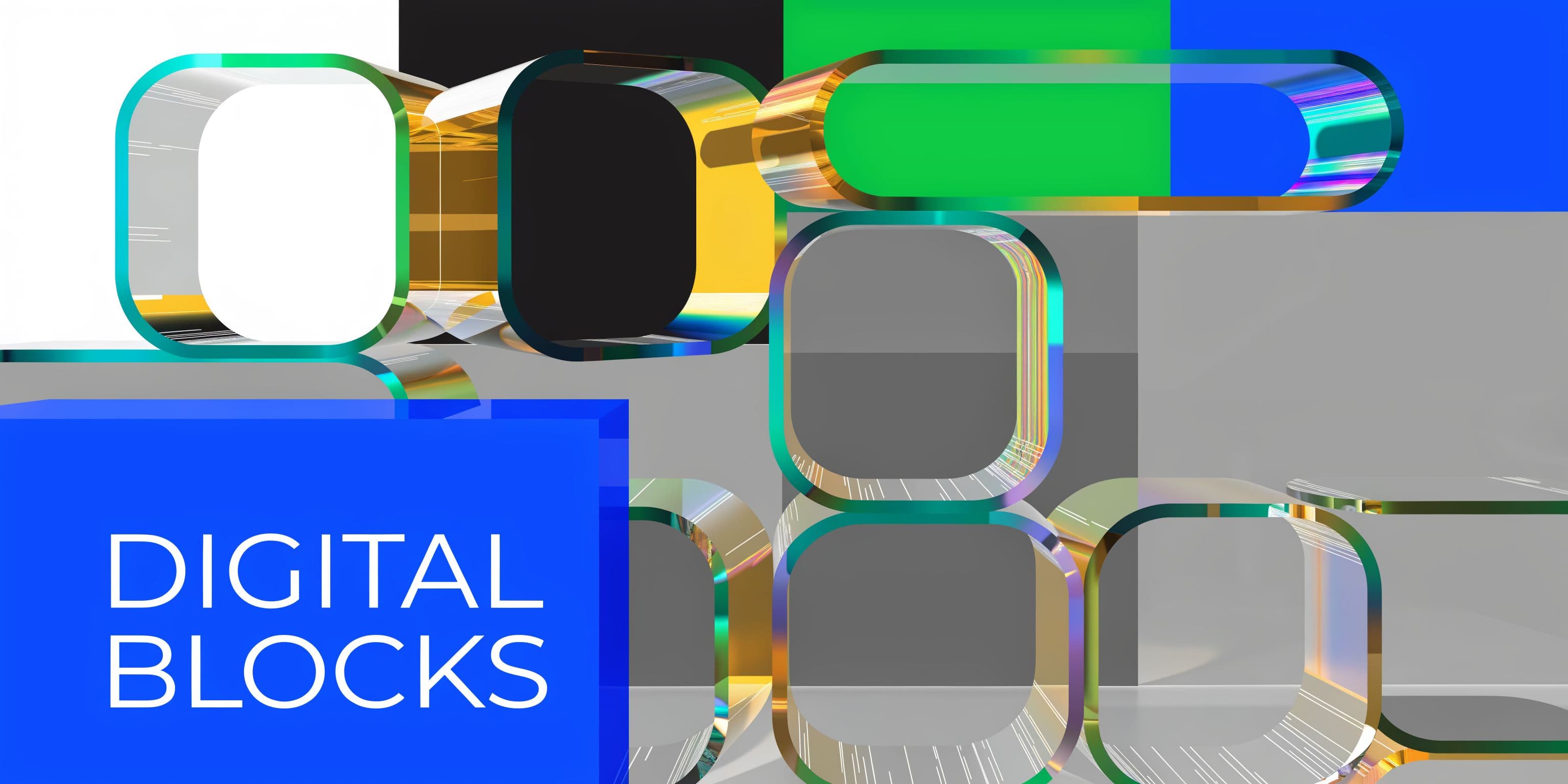 A modern 3D abstract graphic featuring translucent rounded rectangular frames with the text DIGITAL BLOCKS in blue.